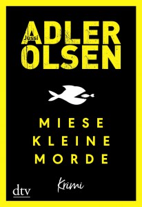 Jussi Adler-Olsen – Miese kleine Morde