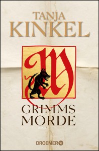 Tanja Kinkel – Grimms Morde